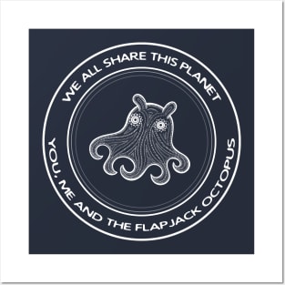 Flapjack Octopus - We All Share This Planet - dark colors Posters and Art